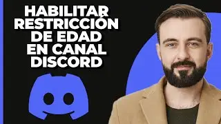 Cómo habilitar la restricción de edad en un canal de Discord