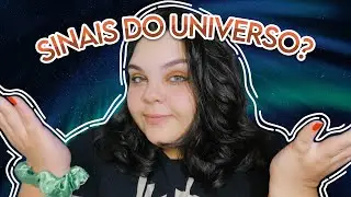SINAIS DO UNIVERSO (horas iguais, como pedir, significados...)