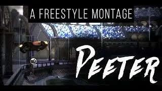 Peeter - A Rocket League Freestyle Montage