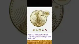 2020 End of World War II 75th Anniversary American Eagle Gold Proof Coin