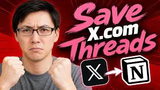How To Save X.com (Twitter) Threads To Notion [2026 Guide]
