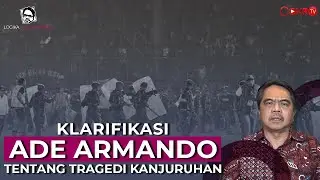 Ade Armando: KLARIFIKASI ADE ARMANDO TENTANG TRAGEDI KANJURUHAN