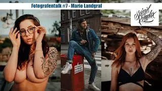 Fotografentalk #7 - Mario Landgraf