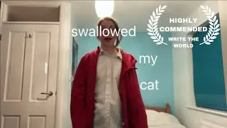 I swallowed my cat | HIGHLY COMMENDED | Spoken Word Poetry