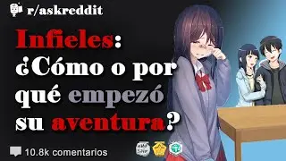 Cheaters: How or why did their affair begin? - Reddit Questions in Spanish