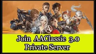 PLAY WITH US  ARCHEAGE CLASSIC  3.0 Private Server .Tailer 2024 #freetoplay