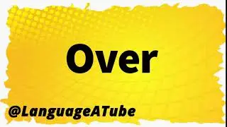 Over Pronunciation ⚡️ How To Pronounce Over!