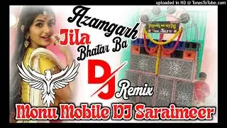 #Instagram trend #Sara jila sar ba #Azamgarh ba Monu Mobile Dj Saraimeer