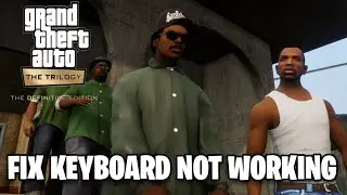 How To Fix Keyboard Not Working in Gta Trilogy Definitive Edition