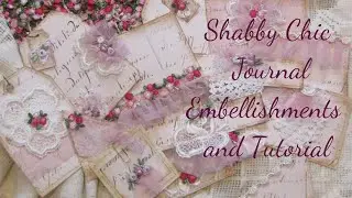 Shabby Chic Journal Embellishments and Tutorial