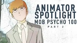 Breaking Down Mob Psycho 100's Incredible Animation [Episodes 2-12] | Animator Spotlight
