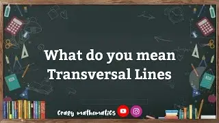 Transversal Lines//Definition//Examples