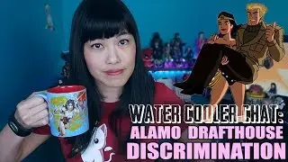 Alamo Drafthouse Discrimination | Water Cooler Chat