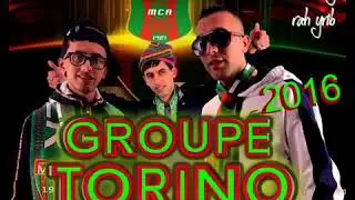 Groupe Torino ( Kelma Lel Mamat Wel Virage Rah Yrib )