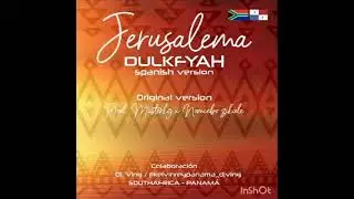 Dulkfyah - Jerusalema (Spanish Version) - Panama Afro Soca 2021