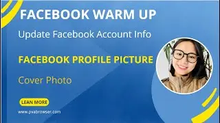 Update Facebook Profile Picture & Cover Photo in PVABrowser