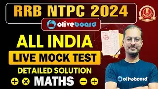 Oliveboard 26 - 27 October Railway NTPC Mock Test Solutions  | RRB NTPC 2024 Maths Live Mock Test