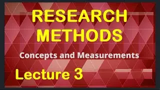 Week 3 Lecture: Concepts, Operationalization and Crime Measurements.