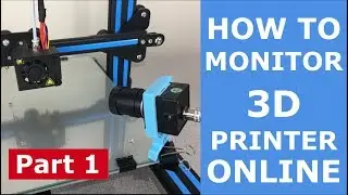 How to monitor your 3D prints online? Part 1 | ELP usb camera review