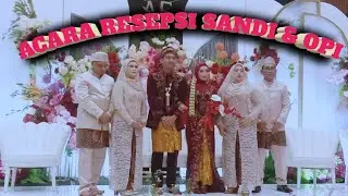 ACARA RESEPSI SANDI & OPI 7 JULI 2024