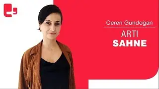 Ceren Gündoğan ile Artı Sahne (03.06.2023)