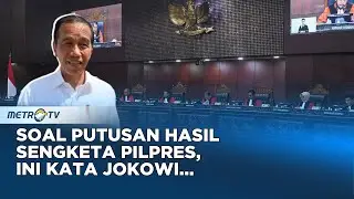 Respons Jokowi Soal Sidang Putusan MK Soal Sengketa Hasil Pilpres 2024