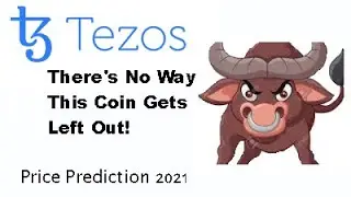 Tezos XTZ Price Prediction 2021