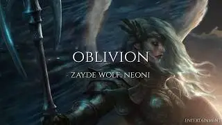 Zayde Wolf ft. Neoni - Oblivion (Letra traducida)