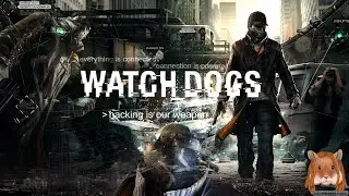 🔴 Watch Dogs ► стрим 1