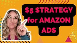 $5 Amazon Ads Strategy