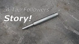 A really easy tap follower!