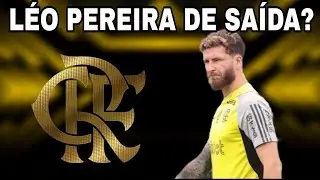 LÉO PEREIRA TEM PROPOSTAS DE OUTROS CLUBES!