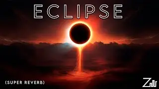 eclipse - last heroes x twoworldsapart (feat. aeryn) [ncs release] (slowed + super reverb)