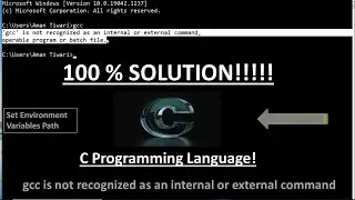 [Solved] gcc is not recognized as an internal or external command operable program or batch file