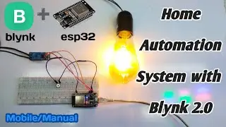 How to make home automation system using ESP32 microcontroller with your mobile phone in Blynk app