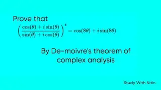 Prove that  [(cosθ + isinθ)/(sinθ + icosθ)]^4 = cos8θ + isin8θ by De-Moiver's Theorem in Complex