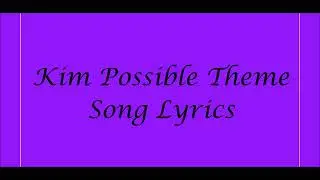 Kim Possible Theme Song Lyrics