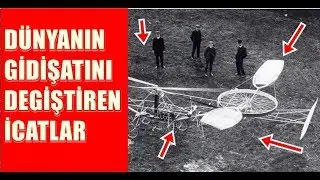DÜNYANIN GİDİŞATINI DEĞİŞTİREN BULUŞLAR!