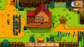Starting a New Playthrough Stardew Valley| Part 1