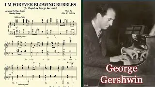 George Gershwin -- I'm Forever Blowing Bubbles (Piano Transcription)