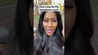 How Long Do Flu Symptoms Last? 🤒 