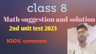 class 8 math suggestion||2nd unit test 2023