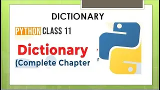 CBSE CS XI Chapter 10: Dictionary| CBSE Crash Course Class 11|One Shot|#cbseclass11th#CS