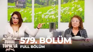 Zuhal Topal'la Sofrada 579. Bölüm (8 Nisan 2021)