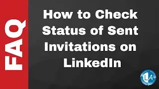 How To Find Sent Connection Requests on LinkedIn - LinkedIn FAQ
