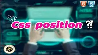 explain position in css (css&html tricks)