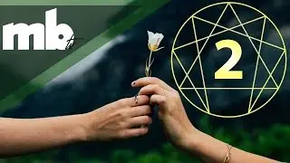 Enneagram Type 2 - The Helper - Exploring the Enneagram and MBTI
