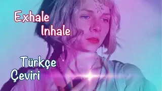 AURORA - Exhale Inhale (Türkçe Çeviri)