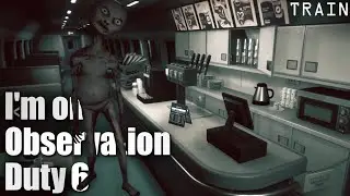 【 I'm on Observation Duty 6 】 CCTV Horror Game Anomalies Compilation (Train)