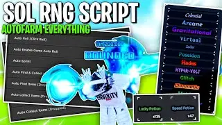 Roblox Sol's RNG Autofarm Everything Script ~ AutoRoll, Unlock Auras, AutoCollect Potions & Coins!